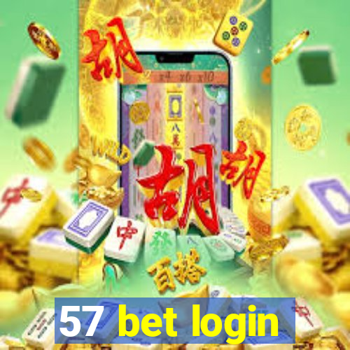 57 bet login